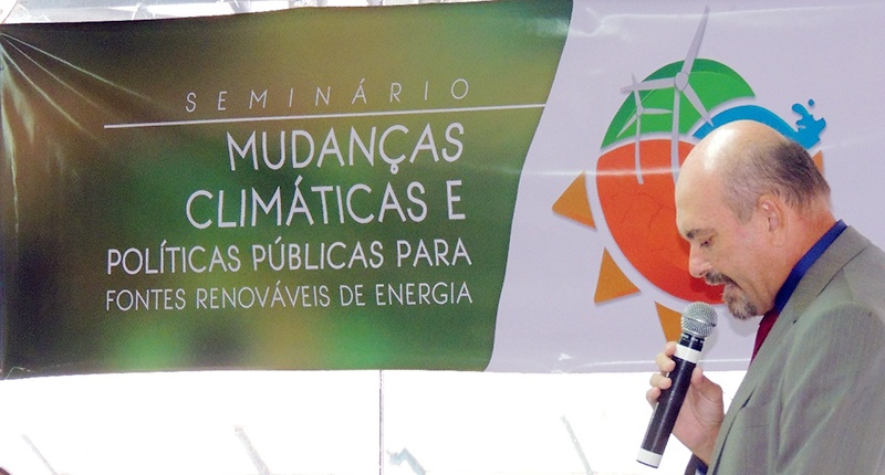 Joevá Campos participa de Seminário para discutir "Mudanças climáticas e políticas públicas para fontes renováveis de energia’