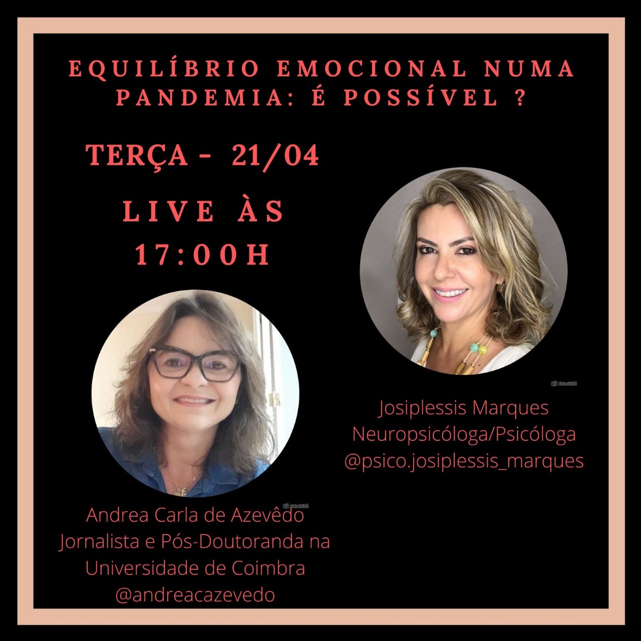 Jornalista e Neuropsicóloga realizam Live para debater "EQUILÍBRIO EMOCIONAL NUMA PANDEMIA: É POSSÍVEL"?