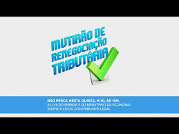 Ministério da Economia e Sebrae lançam "Mutirão de Renegociação Tributária"