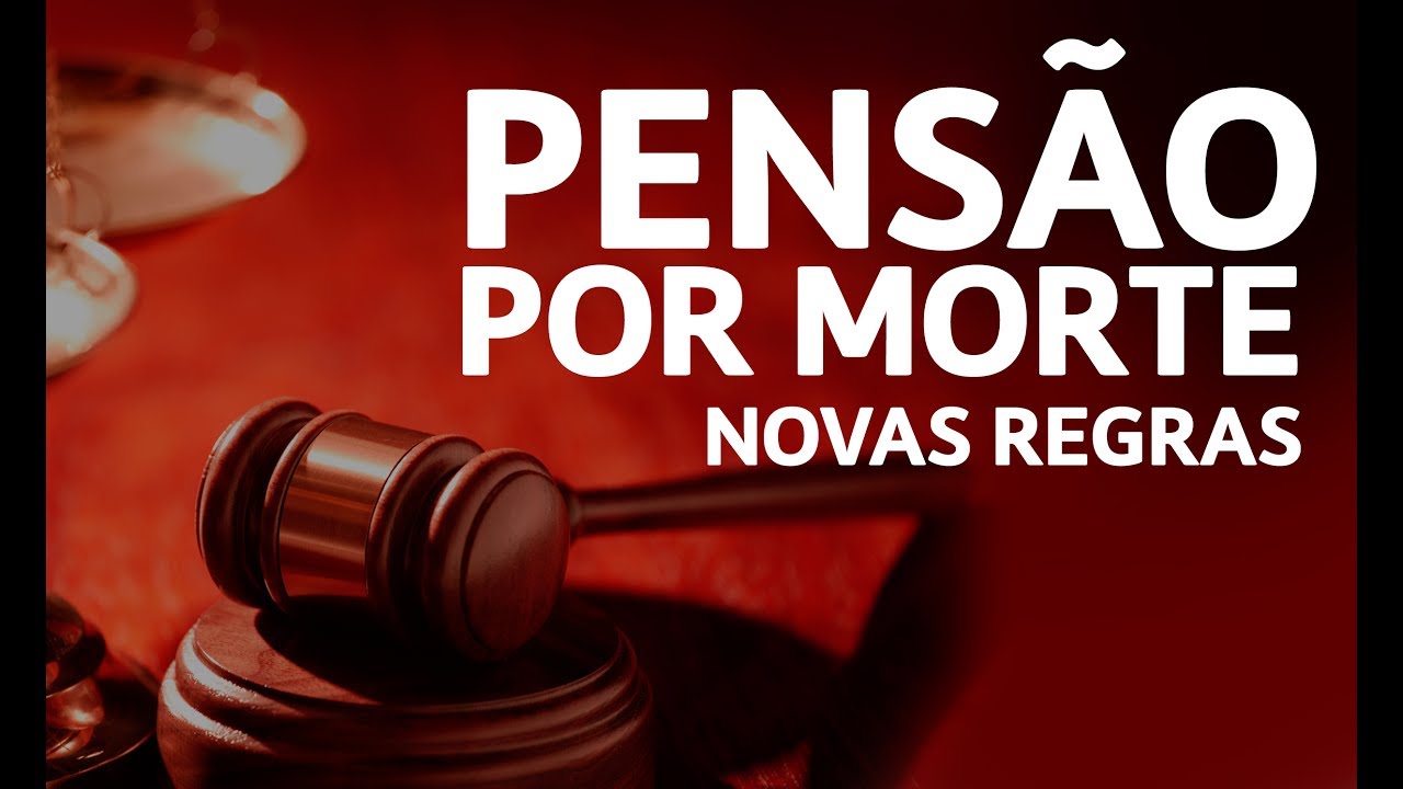 NOVAS REGRAS: Recebimento de pensão por morte terá novos prazos a partir de 2021