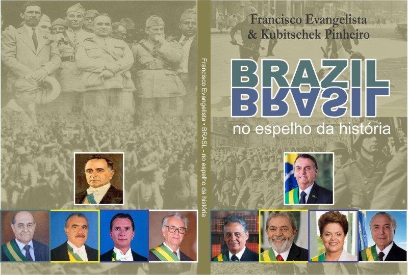 Leitura: ‘Brasil/Brazill, no espelho da história’ é obra recomendável a quem deseja conhecer mais da cena política brasileira