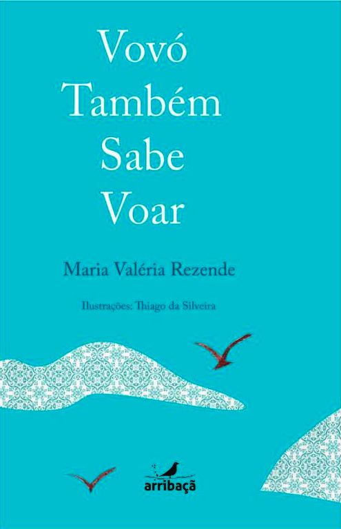 Maria Valéria Rezende publica livro pela Arribaçã editora e obra já está em pré-venda