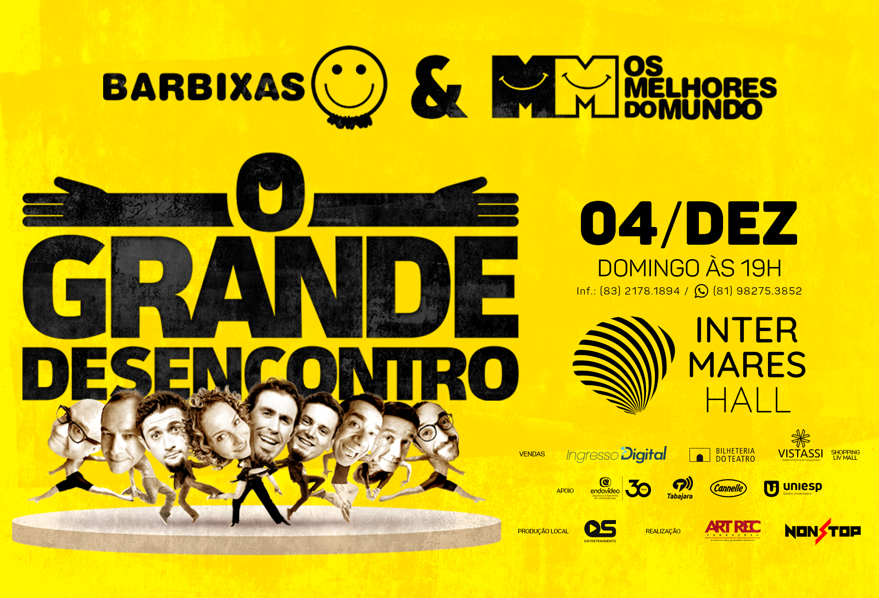 Show ‘O Grande Desencontro’ apresenta Cia Barbixas e 'Os Melhores do Mundo' em Intermares