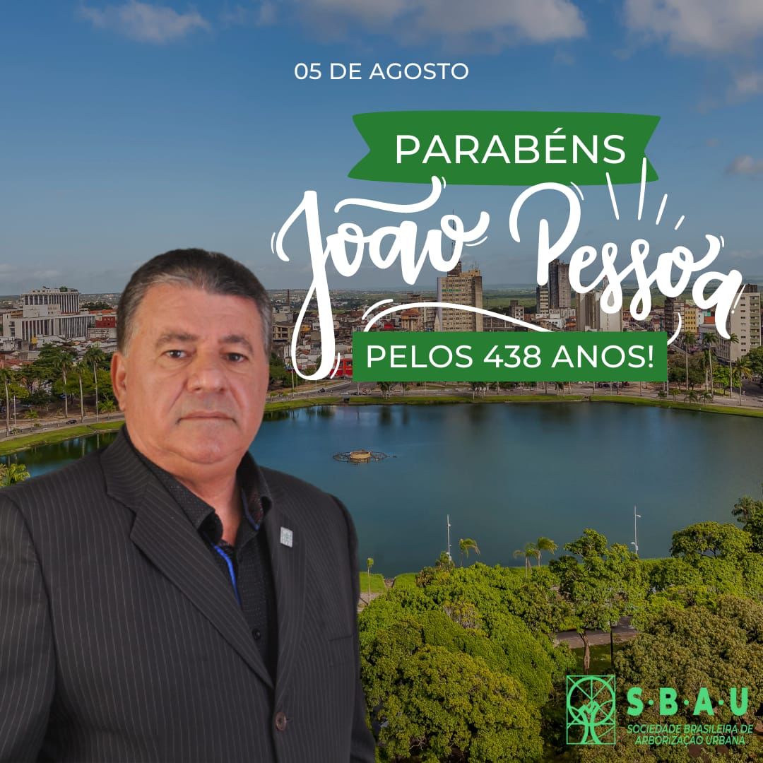 Presidente Nacional de SBAU parabeniza João Pessoa pelos seus 438 anos de fundação